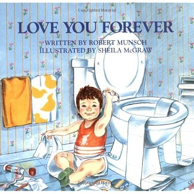 By Robert Munsch Love You Forever by Munsch, Robert ( Author ) ON Dec-31-1986, Paperback