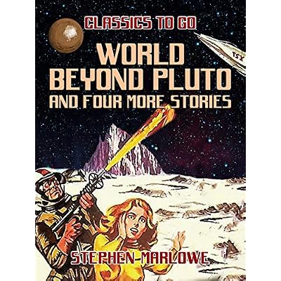 World Beyond Pluto and four more stories