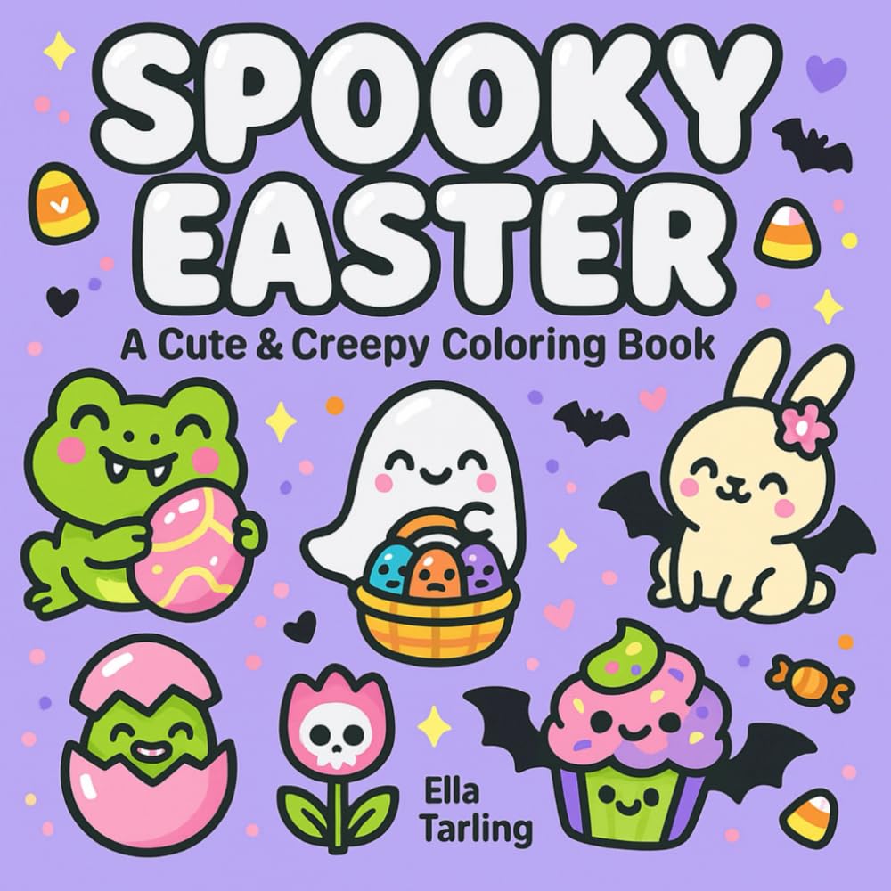Spooky Easter – A Cute & Creepy Coloring Book for Kids & Adults: 40 Bold & Easy Coloring Pages for Relaxation, Creativity & Seasonal Fun