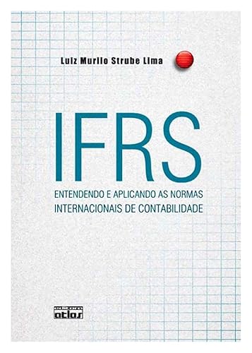 Ifrs - Entendendo E Aplicando As Normas Internacionais De Contabilidade