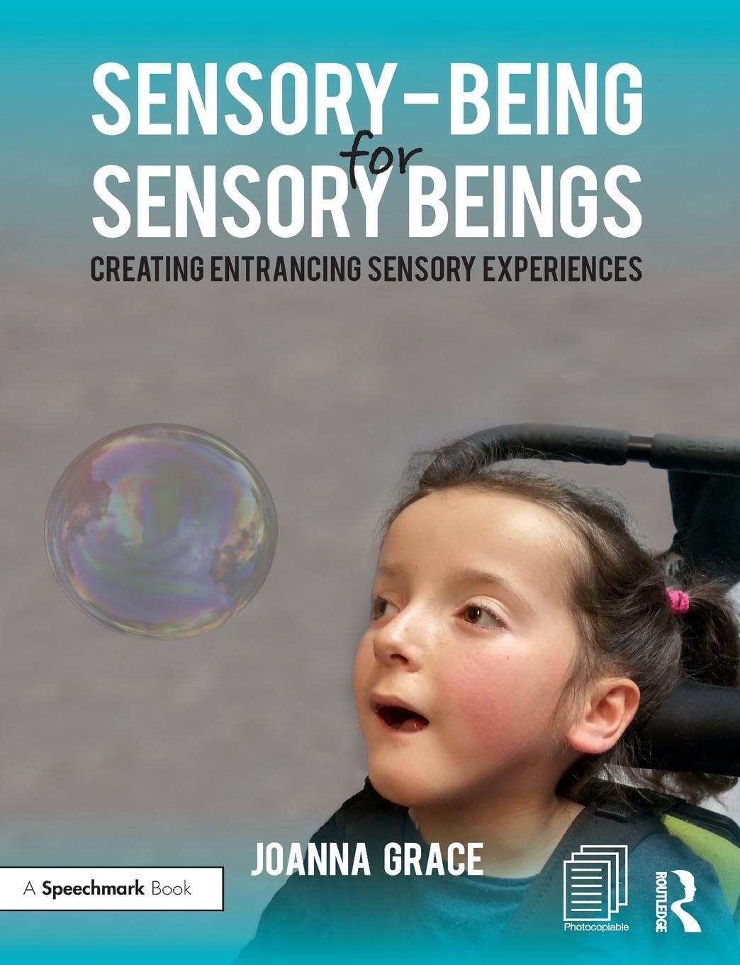 Sensory-Being for Sensory Beings: Creating Entrancing Sensory Experiences