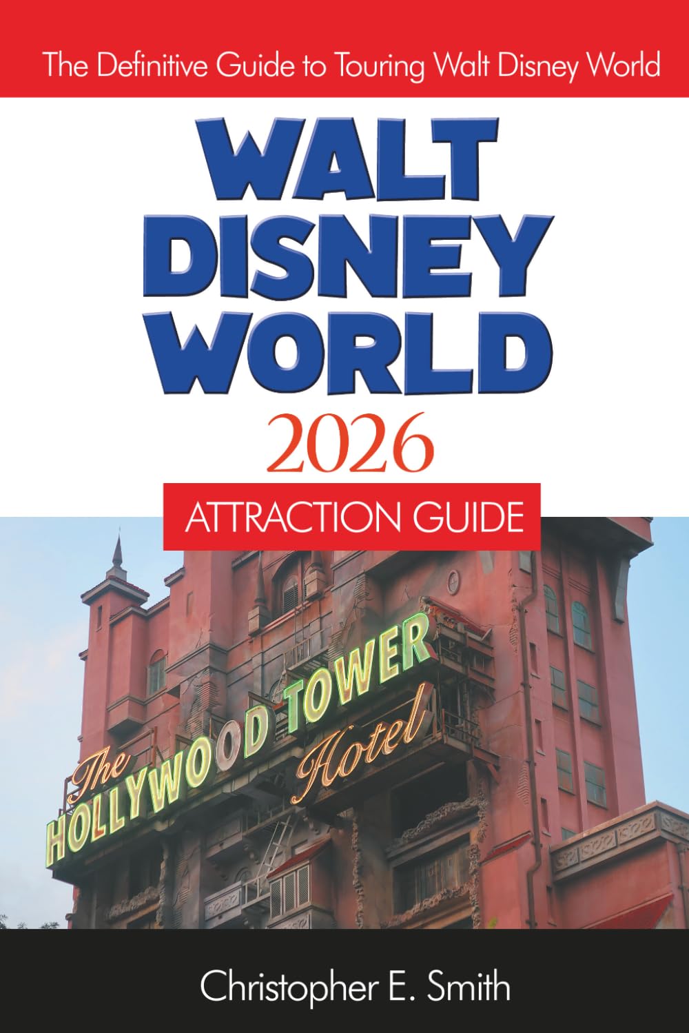 Walt Disney World Attraction Guide 2026