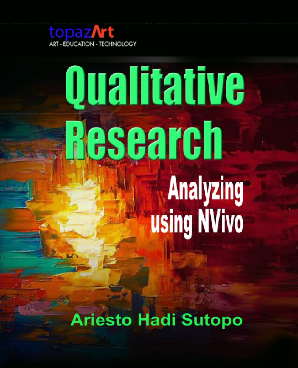 Qualitative Research: Analyzing Using Nvivo