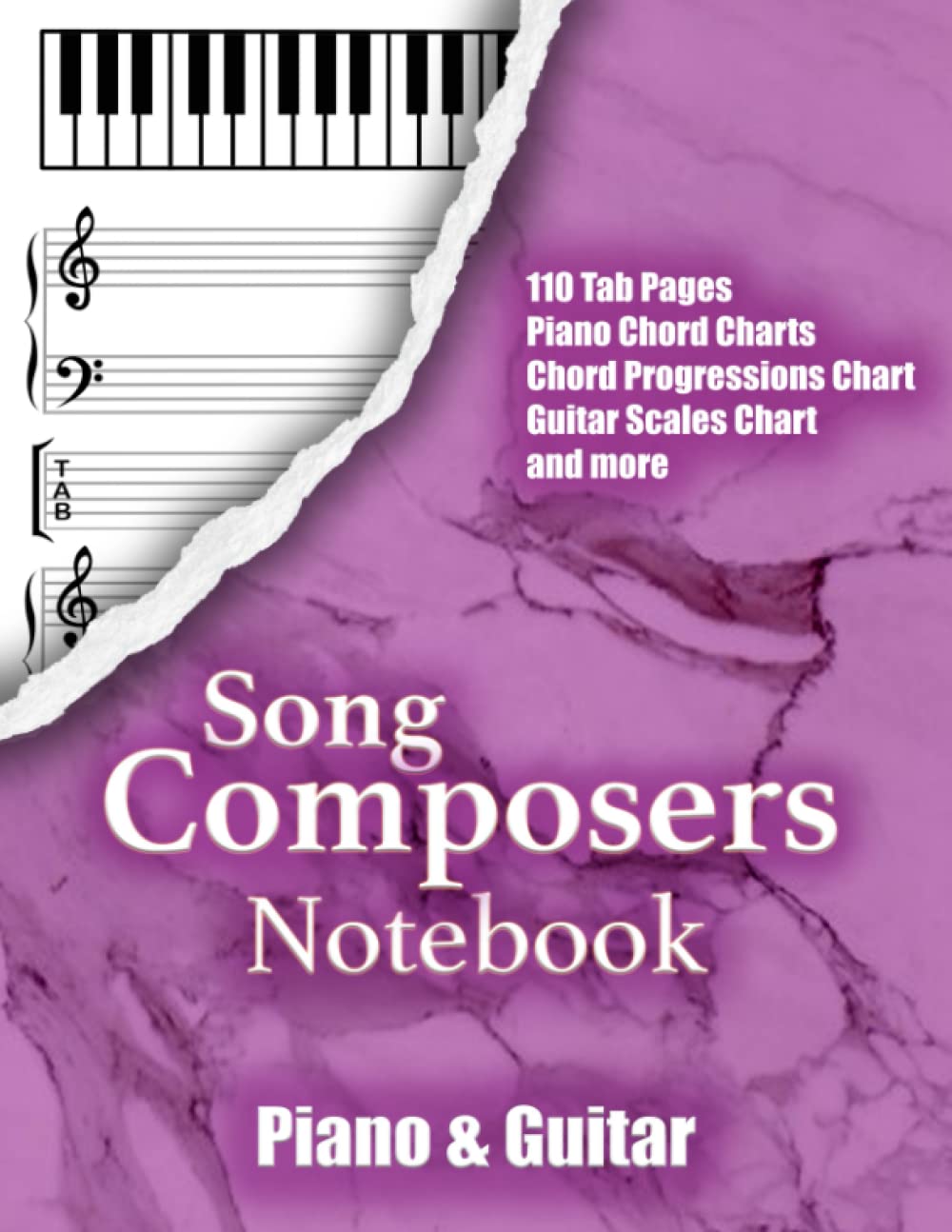 SONG COMPOSERS NOTEBOOK PIANO & GUITAR: Unique Combined Blank Tablature Manuscript Paper Features Chord Diagrams, Light Lined Staves for Notation, ... Musicians & Composers 8.5” x 11” 124 Pages)