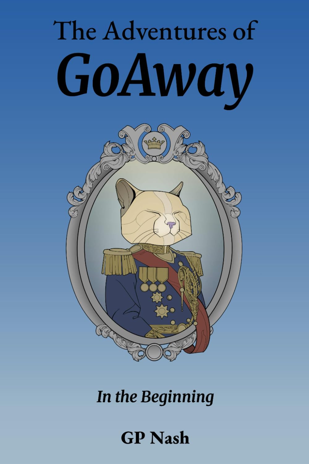 The Adventures of GoAway: In the Beginning