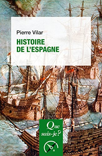 Télécharger Histoire de l'Espagne: « Que sais-je ? » n° 275 Gratuit