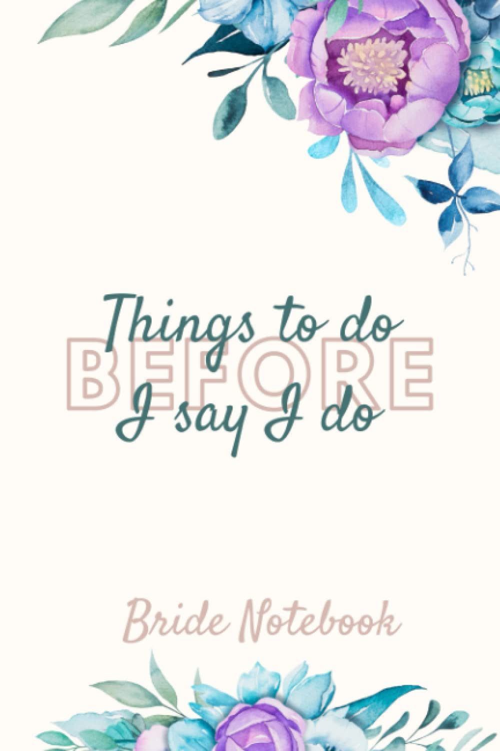 Bride Notebook: Floral wedding blank lined notebook