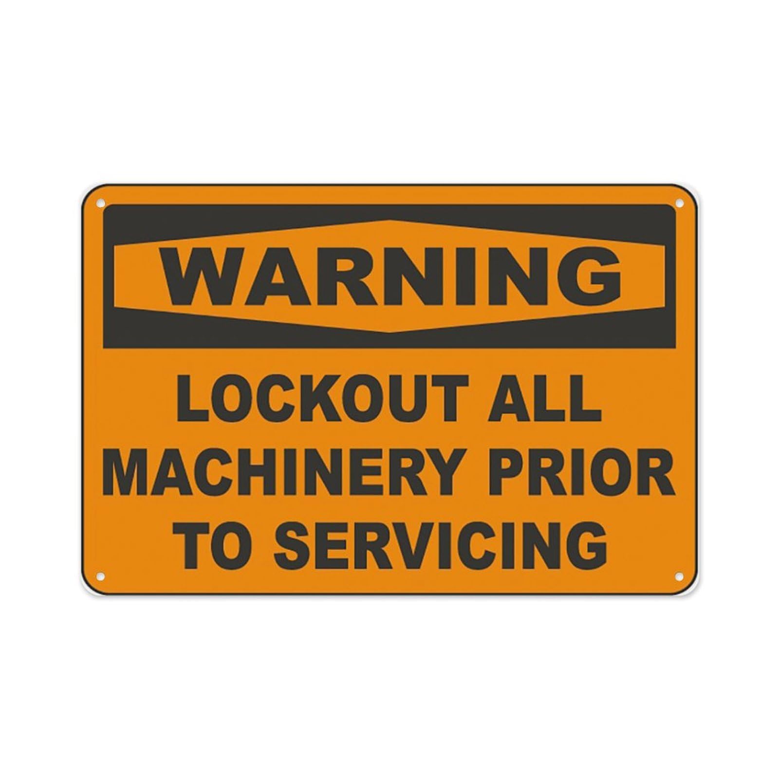peiyeety Warning Lockout All Machinery Prior To Servicing Sign Aluminum Tin Warning Signs For Home Outdoor Garden 12X16 Inches