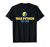 Talk Python To Me - Funny Python Developer T-Shirt