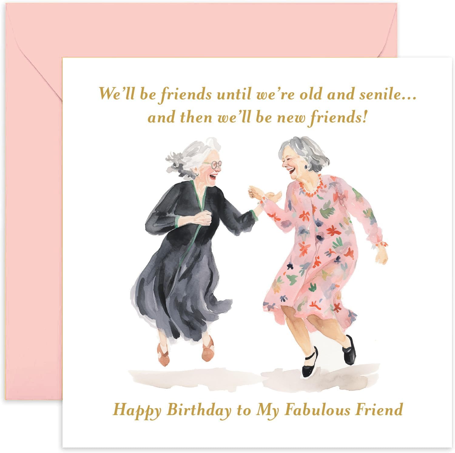 Old English Company Co. Funny Birthday Card for Female Friend - Friendship Birthday Card for Women - 'We'll Be Friends' Birthday Card for Best Friend - For Her | Blank Inside with Envelope