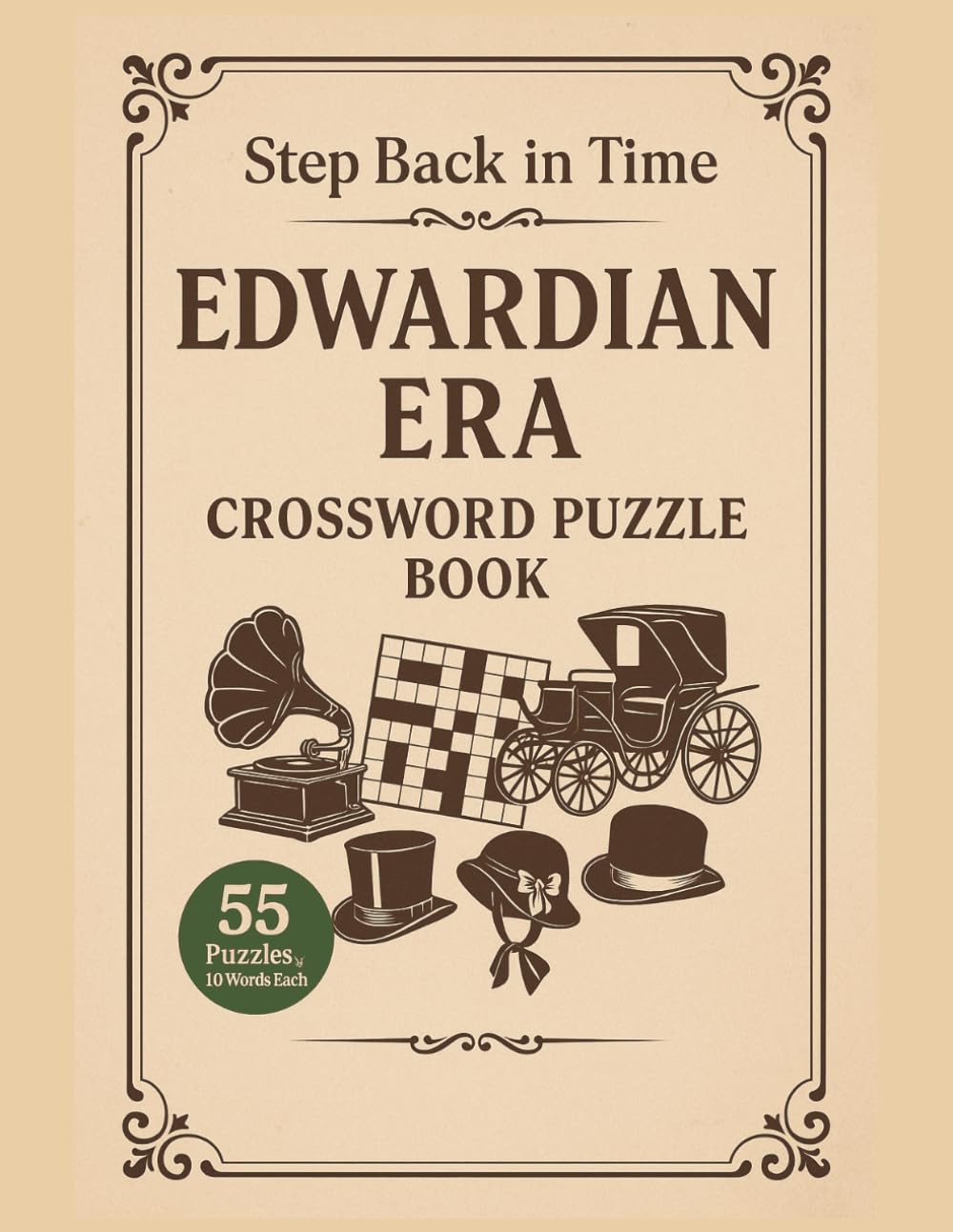 Edwardian Era Crossword Puzzle Book - Step Back In Time: Travel back to the elegance of the Edwardian era with every grid you fill (Step Back in Time Crossword Series)