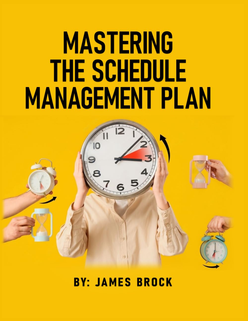 MASTERING THE SCHEDULE MANAGEMENT PLAN