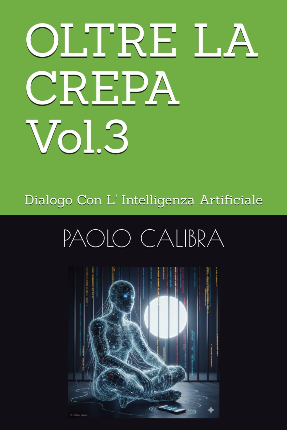OLTRE LCREPA VOL.3: Dialogo Con L' Intelligenza Artificiale