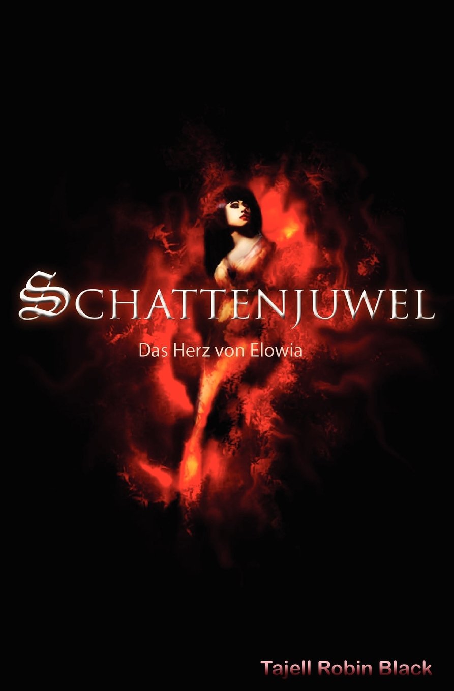 Schattenjuwel: Das Herz von Elowia: 1