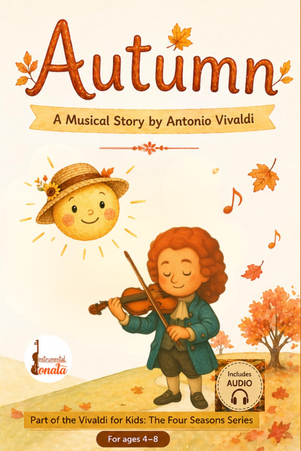 Autumn with Vivaldi: A Musical Story for Kids Inspired by The Four Seasons (Vivaldi for Kids: The Four Seasons)