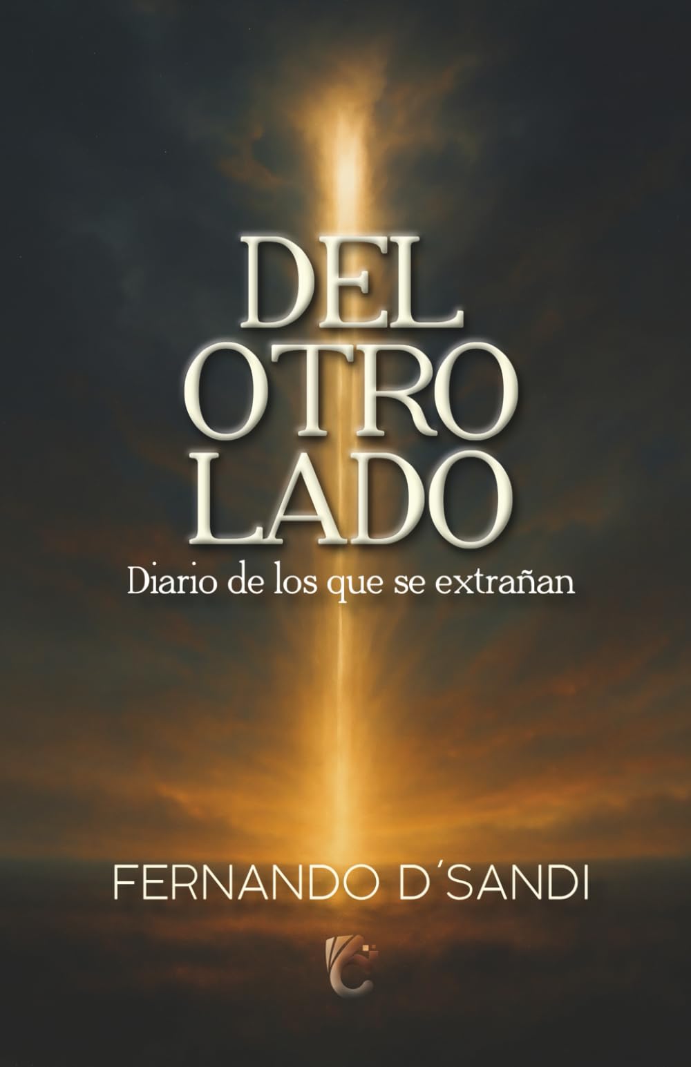 DEL OTRO LADO: Diario de los que se extrañan