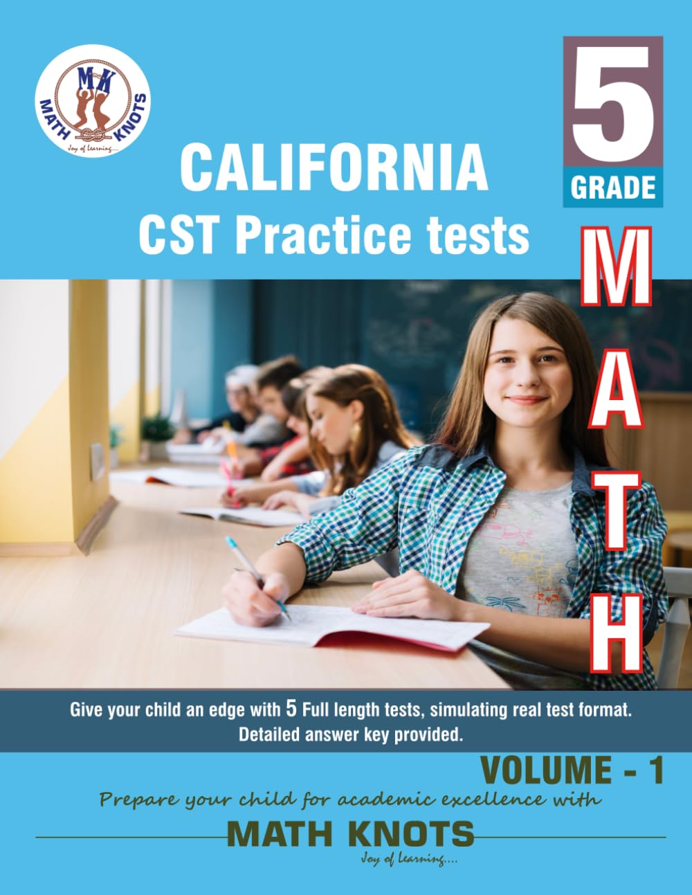 California State , 5th Grade MATH Practice Tests ,Volume 1