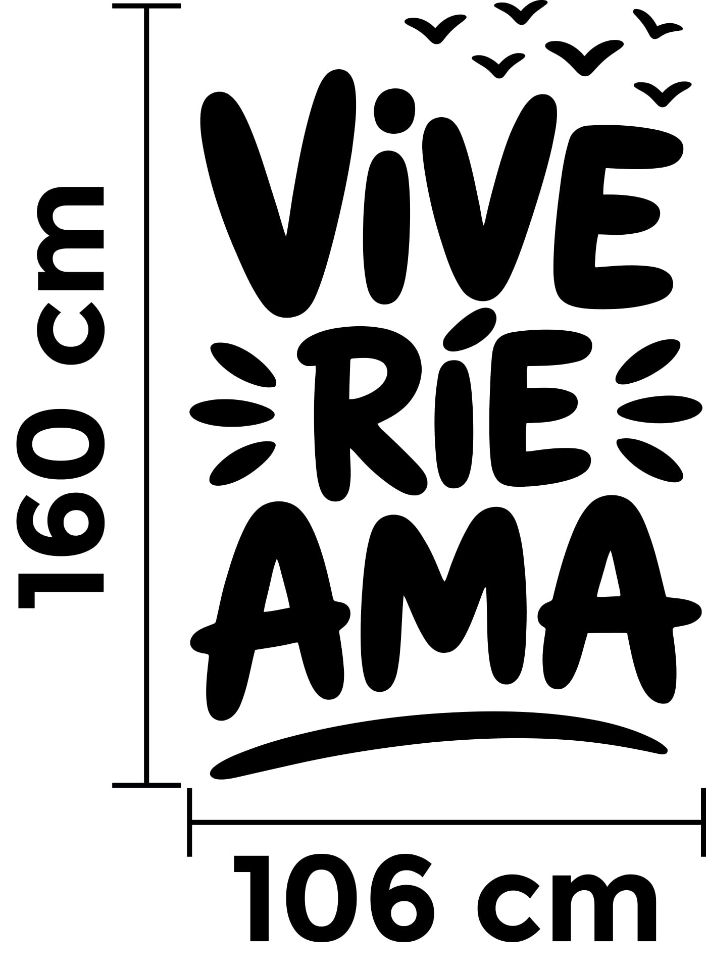 Vinilo Decorativo con Frase Positiva "Vive Ríe Ama" Pegatina Adhesiva para Decorar Hogar, Salón o Dormitorio, Adhesivo de Pared con Mensaje de Amor, Alegría y Estilo Moderno (Negro, 160 x 106 cm)