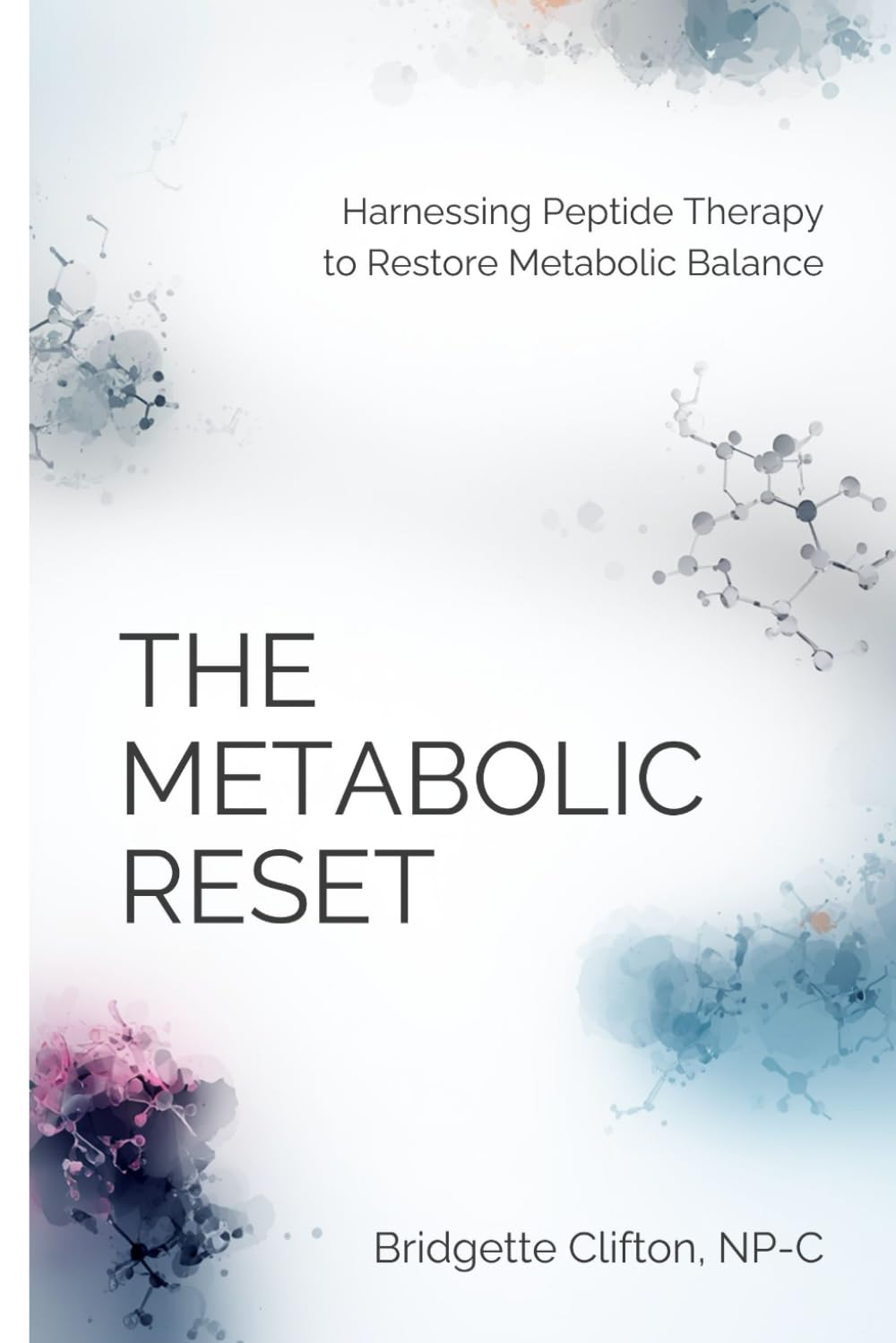 The Metabolic Reset: Understanding Medical Weight Loss and Peptide Therapy (The Health Agency Collective)
