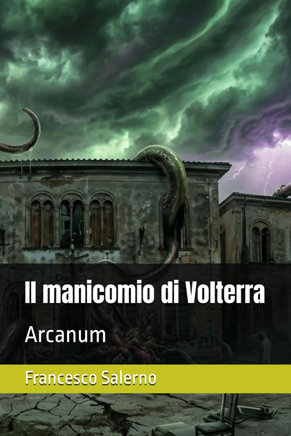 Il manicomio di Volterra: Arcanum