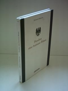 Preußen - eine humane Bilanz
