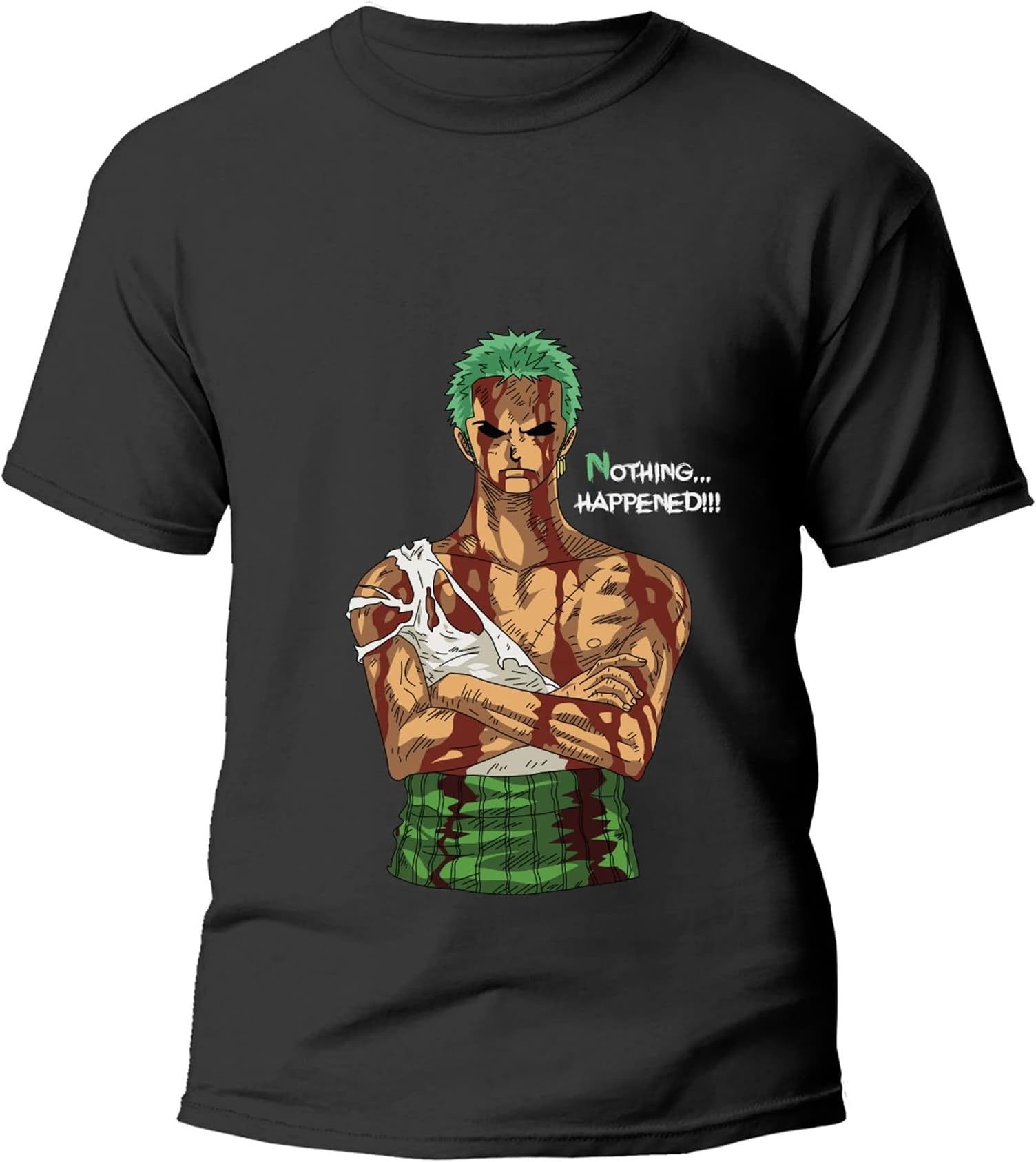 MCSID RAZZ - One Piece - Zoro - Nothing Happened Unisex Design Round Size Half Sleeve T-Shirt - Premium T-Shirts for One Piece Fans/Anime Fandom
