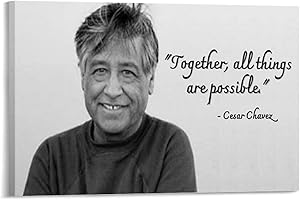 Cesar Chavez: Inspirational Quote Poster