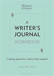 A Writer's Journal Workbook: Creating space for writers to be inspired
