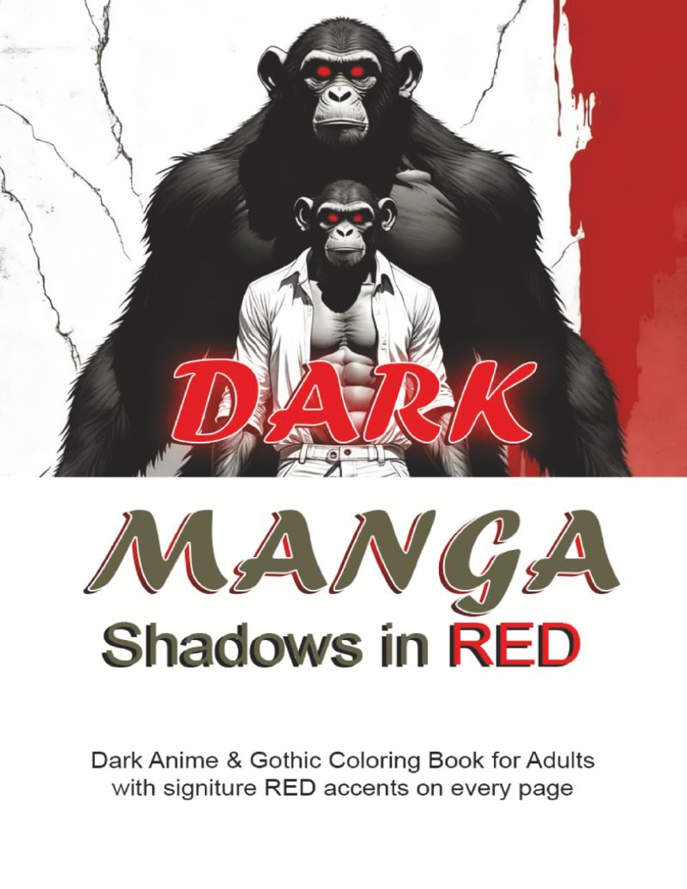 DARK MANGA : SHADOWS IN RED: Dark Anime & Gothic Coloring Book for Adults