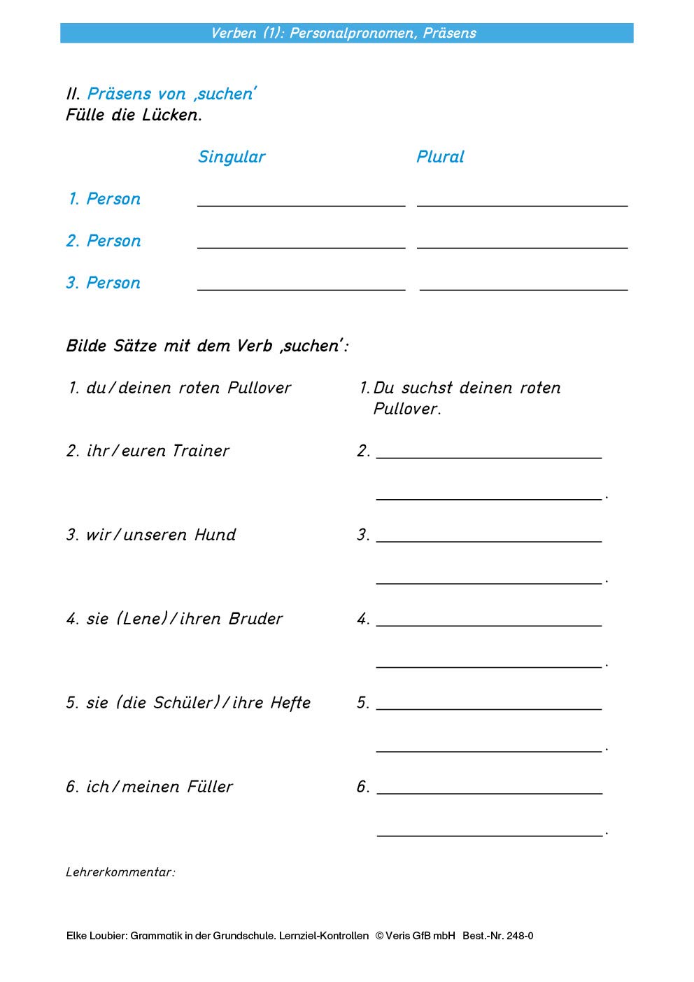 Grammatik in der Grundschule - Übungsheft mit Lernzielkontrollen (Kopiervorlagen): Klasse 3 bis 4