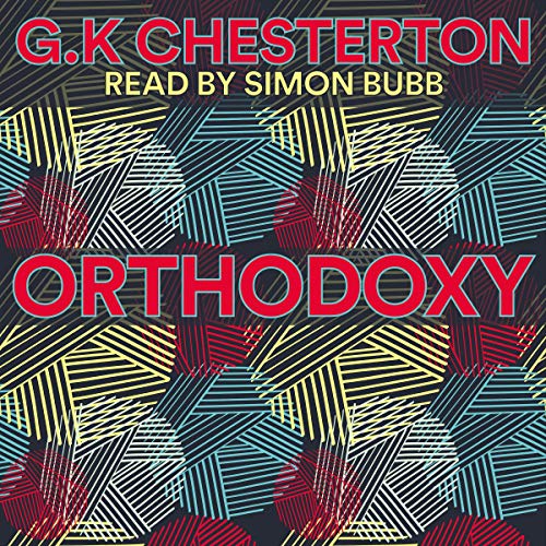 Orthodoxy by G. K. Chesterson episode artwork
