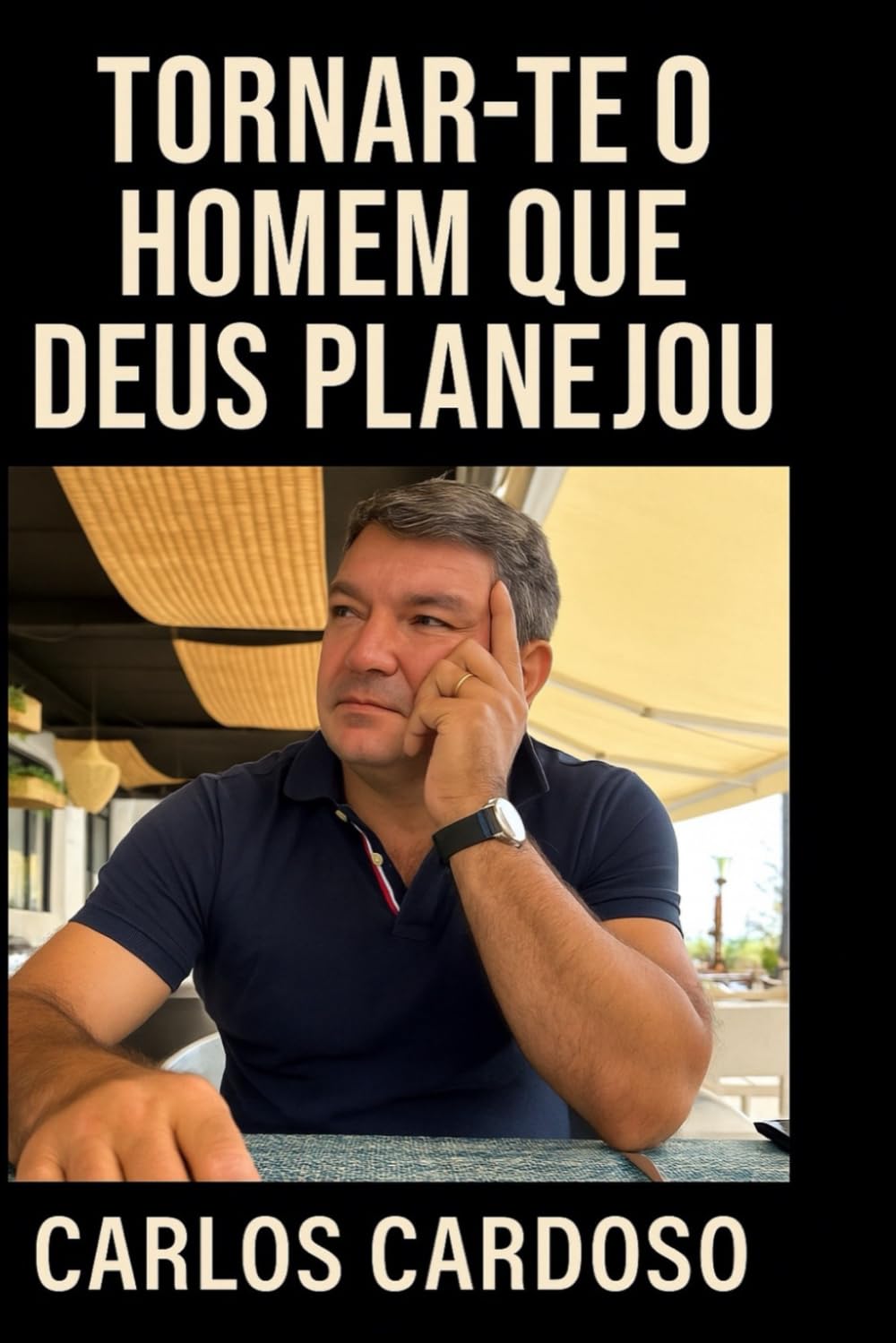 TORNAR-TE O HOMEM QUE DEUS PLANEJOU