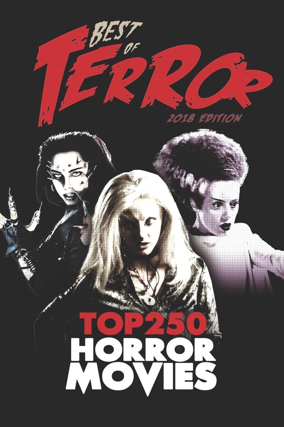 Best of Terror 2018: Top 250 Horror Movies: 4 (Best of Terror (Color))