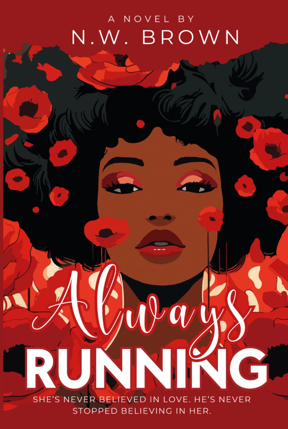 Always Running: A Slow Surrender Romance (Wade Legacy Series)