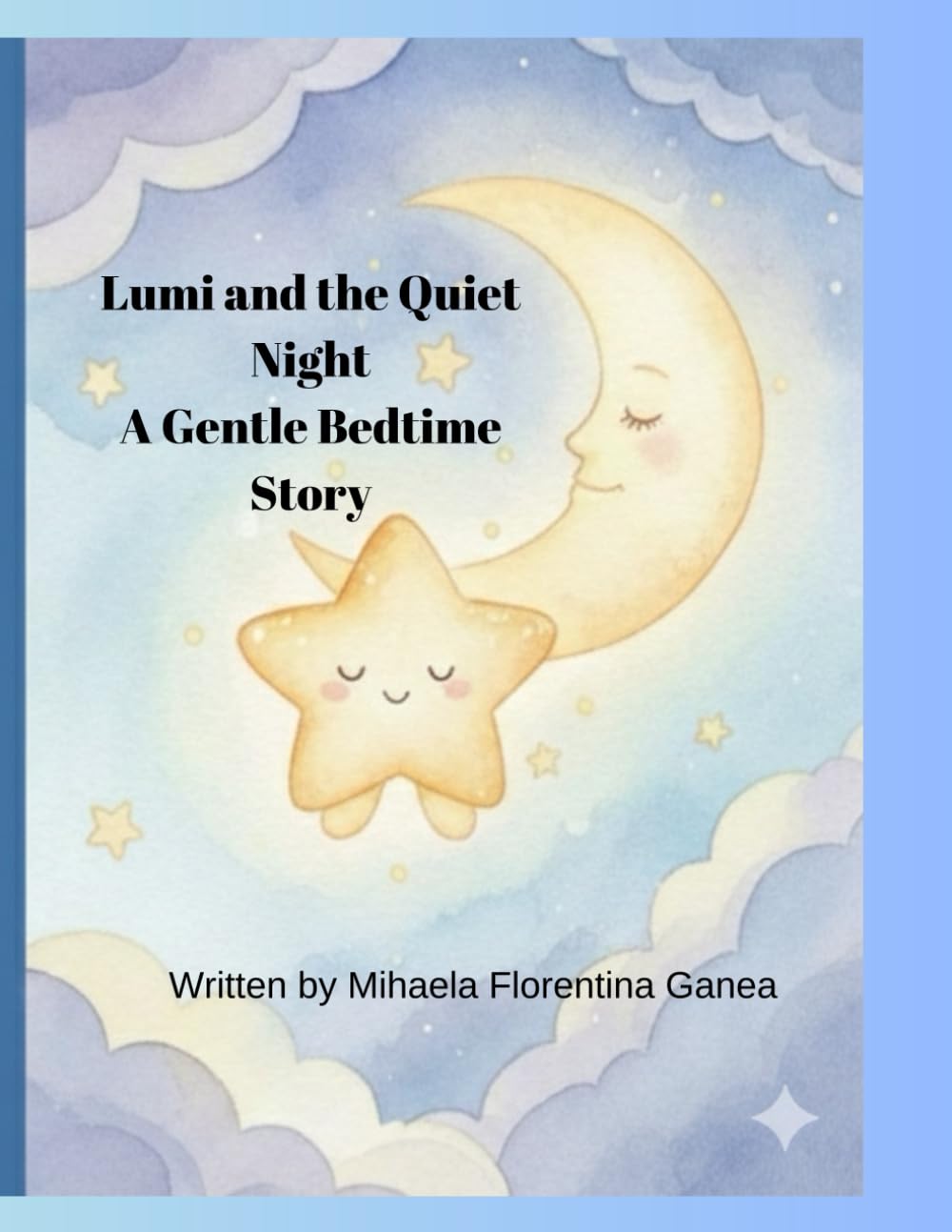 Lumi and the Quiet Night: A Gentle Bedtime Story