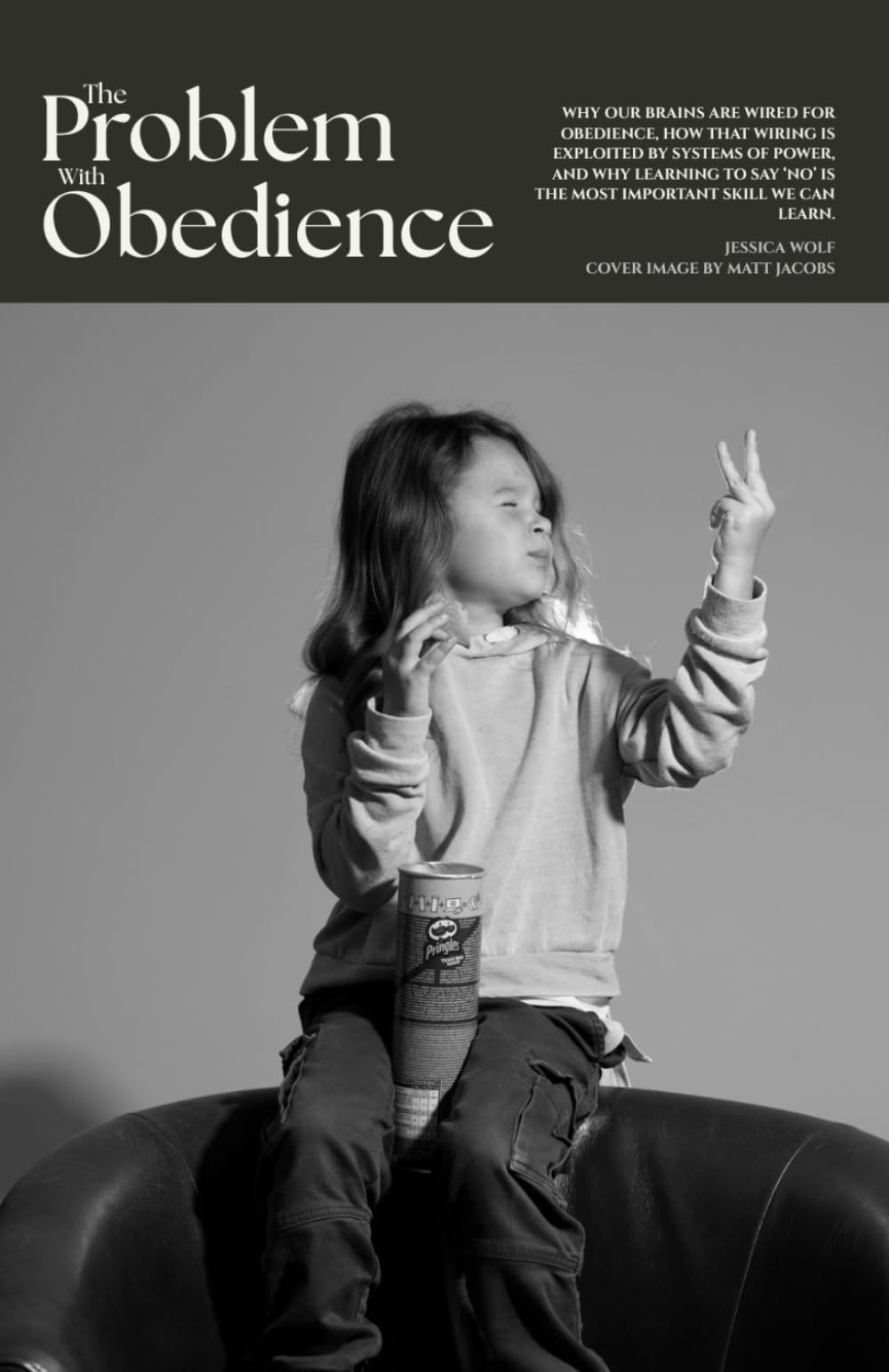 The Problem With Obedience: The Hidden Psychology Behind Authority, Propaganda and Social Pressure
