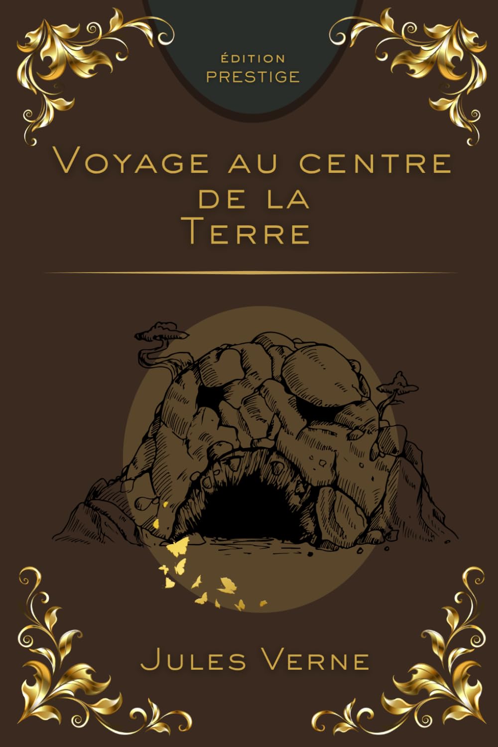 VOYAGE AU CENTRE DE LA TERRE: Aventure extraordinaire aux confins du monde souterrain Édition Prestige Collector — Texte intégral