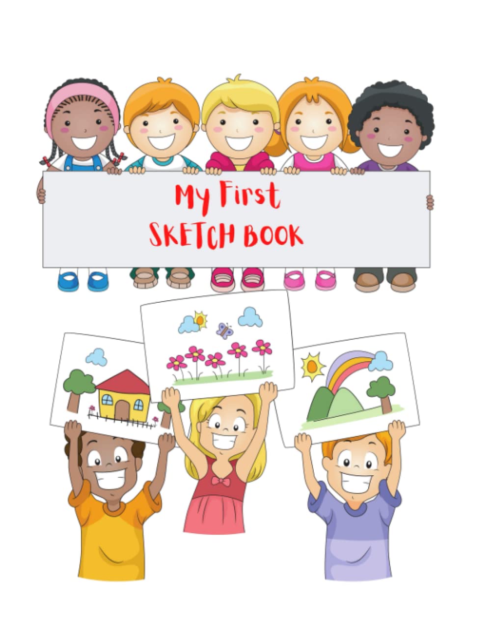 My First Sketch Book: First Drawing Book For Toddlers: First drawing book for kids: My First Doodle and Scribble Book
