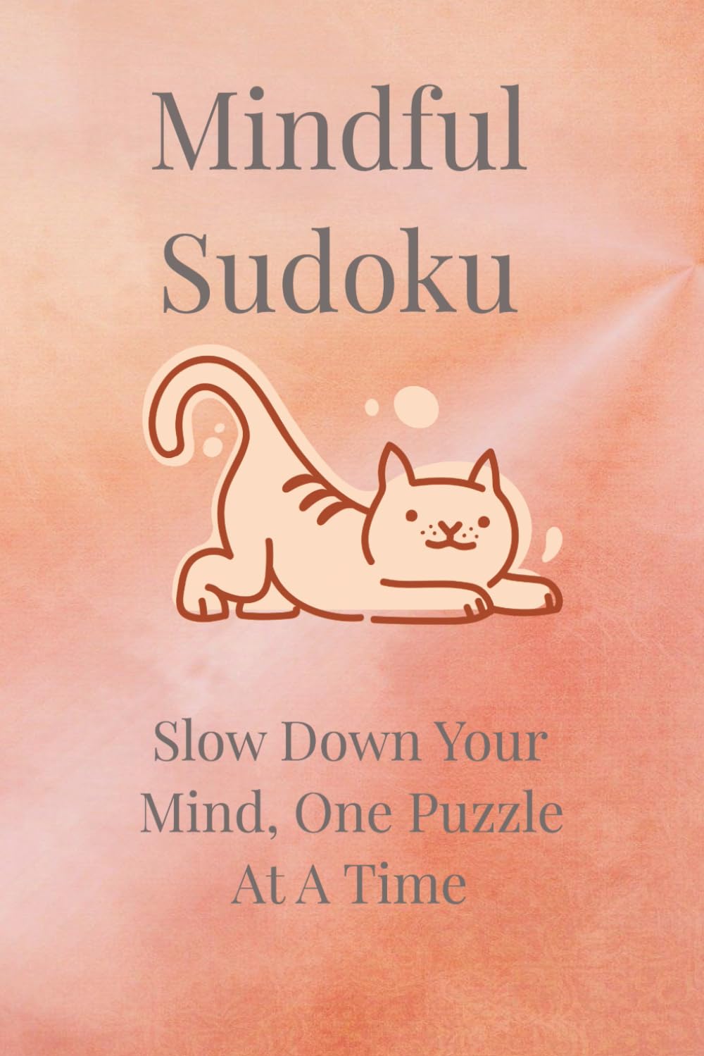 Mindful Sudoku: Relaxing Puzzles for Calm Focus and Stress Relief