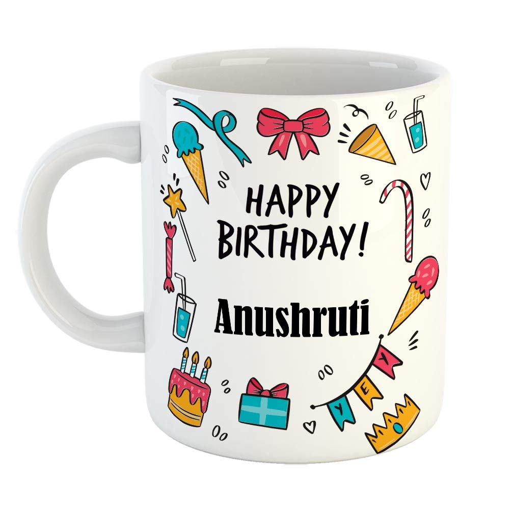 FurnishFantasy Ceramic Coffee Mug - Best Gift for Happy Birthday Mug , Color - White, Name - Anushruti