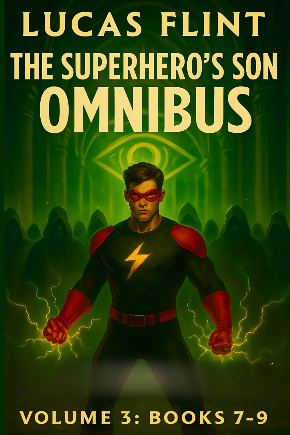 The Superhero's Son Omnibus Volume 3: Books 7-9