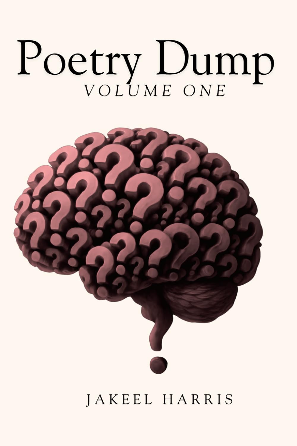 Poetry Dump: Volume One
