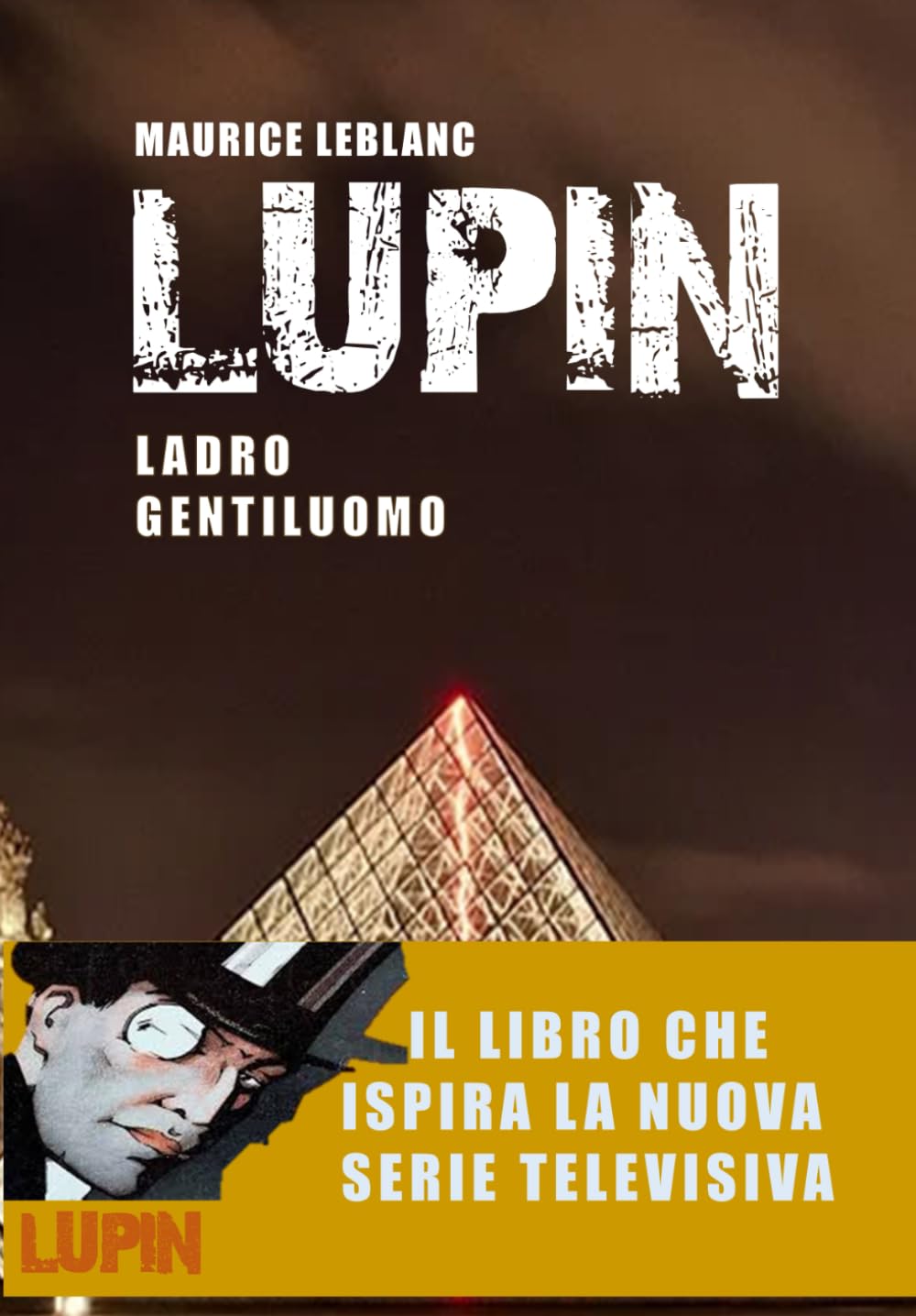 Arsenio Lupin: Ladro Gentiluomo (Tradotto) (Italian Edition)