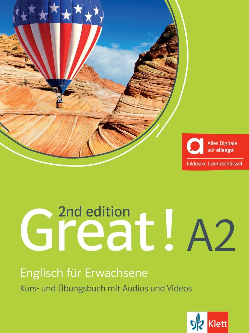 Great! A2, 2nd edition - Hybride Ausgabe allango: Englisch für Erwachsene. Kurs- und Übungsbuch mit Audios und Videos inklusive Lizenzschlüssel allango (24 Monate)