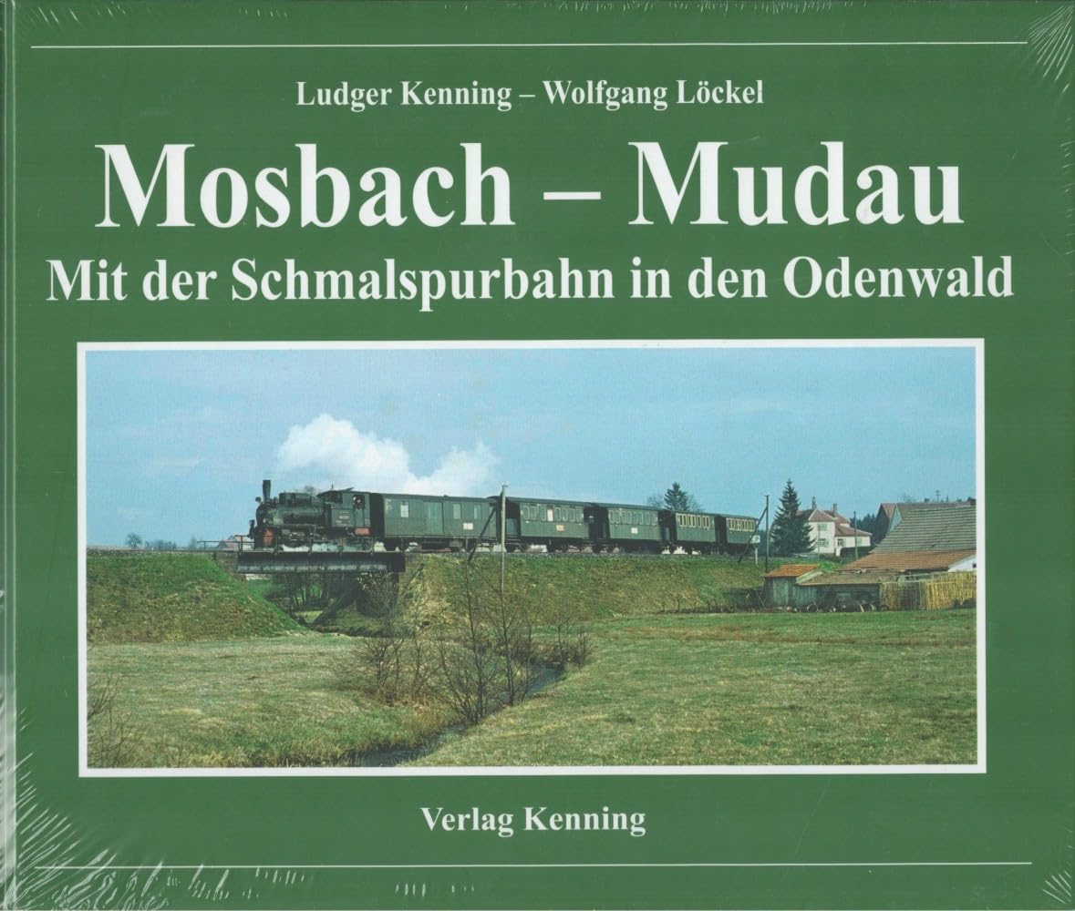 Mosbach – Mudau: Mit der Schmalspurbahn in den Odenwald