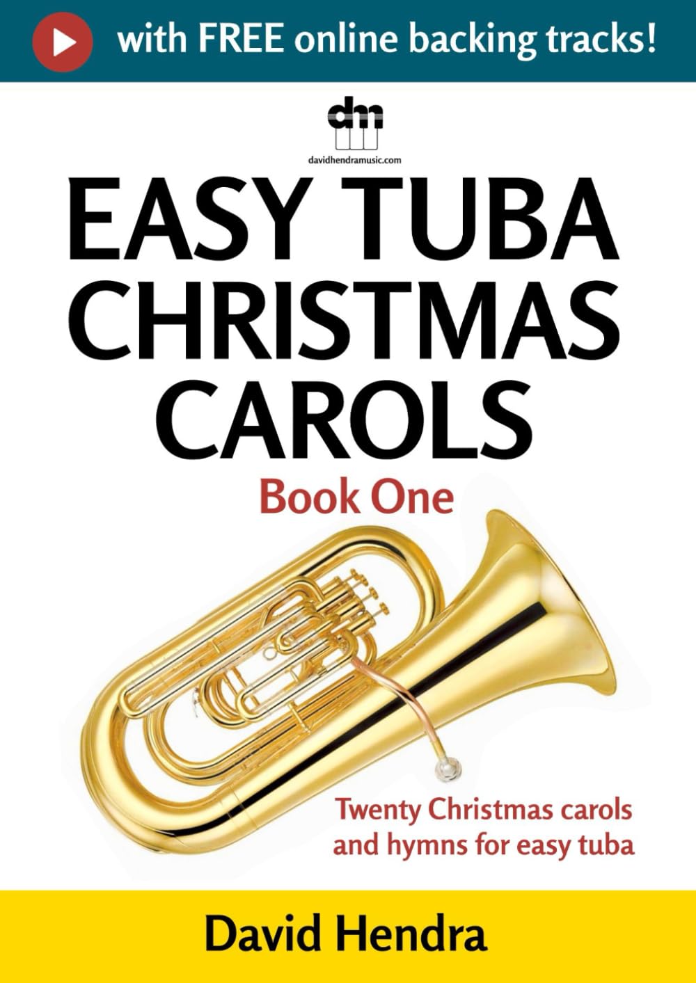 Easy Tuba Christmas Carols - Book One: Twenty traditional Christmas carols and hymns for easy tuba (bass clef) (easy tuba series)