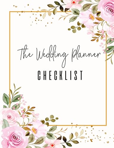 wedding Planner checklist for bride: wedding Planner &amp; Organizer Budget Guest List Checklist Notebook Monthly planner and much more to help you plan for your "8.5 x 11" inches wedding, 103 Pages
