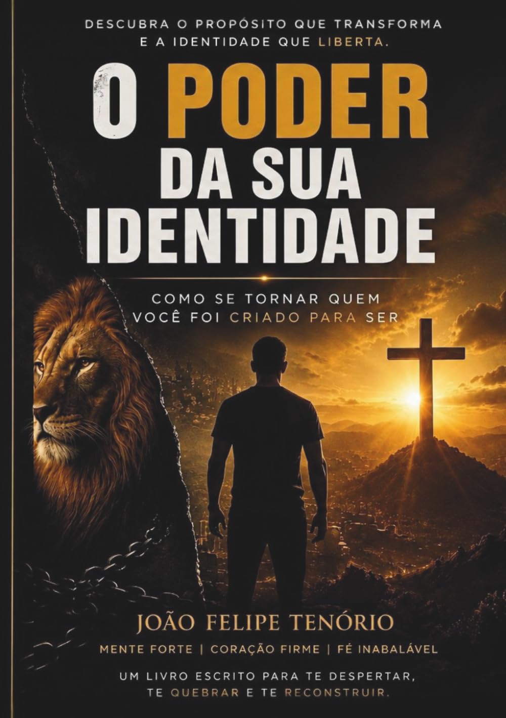 O Poder da sua Identidade
