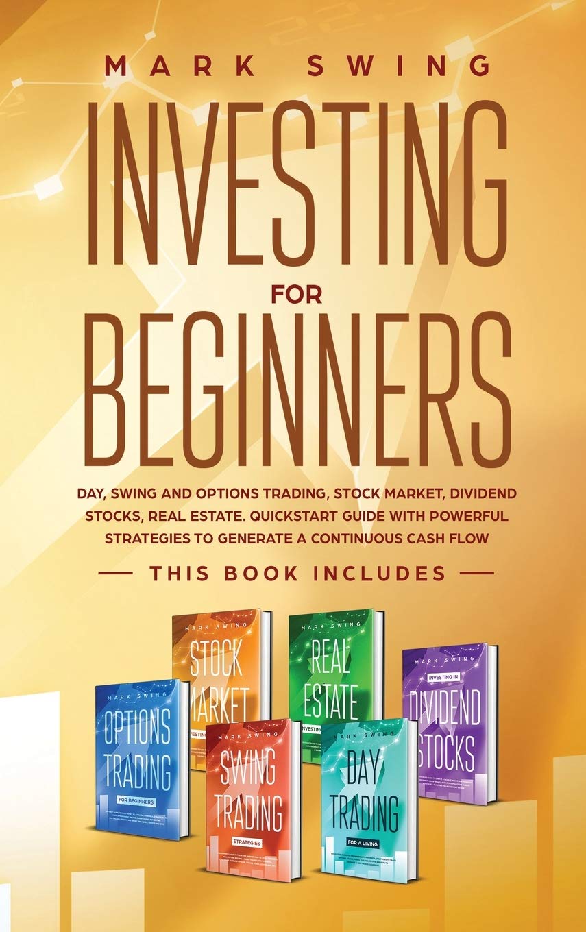 Investing for Beginners This book includes Day, Swing and Options