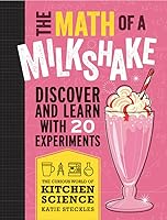 The Math of a Milkshake 168464061X Book Cover
